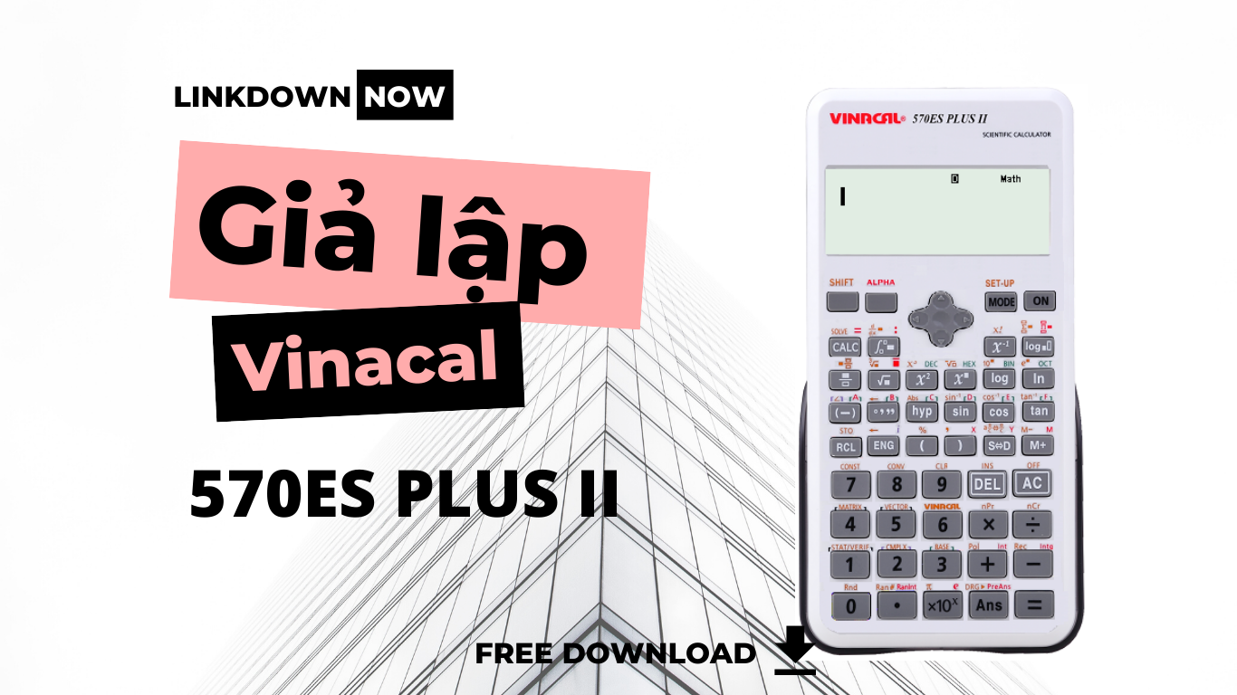 Download Phần Mềm Giả Lập Máy Tính Vinacal 570ES Plus II