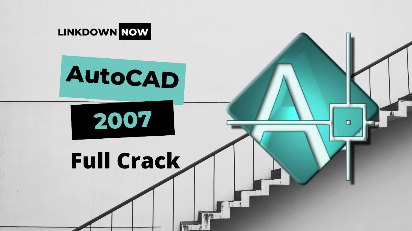autocad 2007 crack 32 bit download