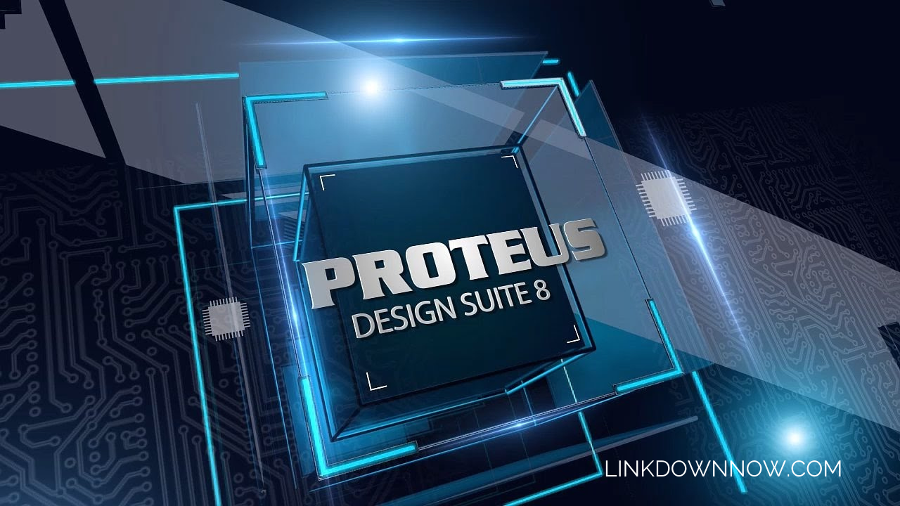Tải Proteus 8.0 - Phần Mềm Mô Phỏng Mạch Điện – Link Down Now